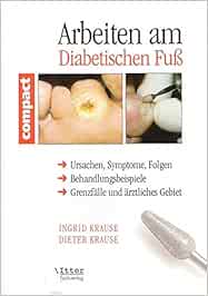 Arbeiten Am Diabetischen Fuss Amazon De Alexander Itter Ingrid Krause Bucher