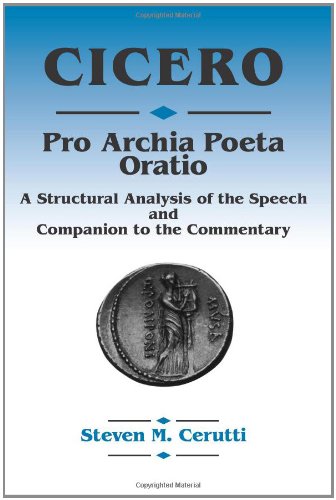 Cicero - "Pro Archia Poeta Oratio": A Syntactic Analysis of the Speech and Companion to the Commentary