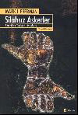 Silahsiz Askerler-Amerikan Tarihinde Pasifizm