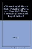 Image de Chinese-English Phrase Book: With Hanyu Pinyin and Simplified Chinese Characters
