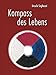 Kompass des Lebens: Eine Reise durch die menschliche Natur (Bewust Sein) by 