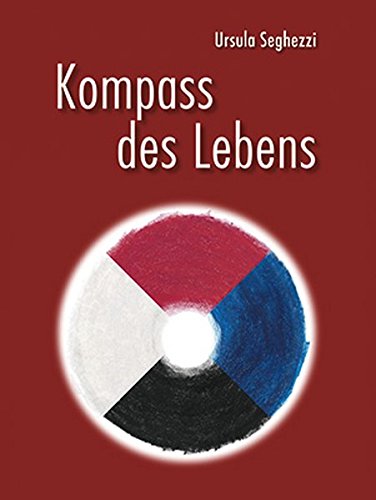 Kompass des Lebens: Eine Reise durch die menschliche Natur (Bewust Sein)