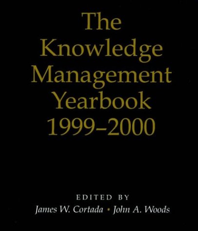 The Knowledge Management Yearbook 1999-2000