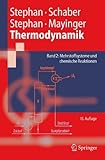 Image de Thermodynamik - Grundlagen und technische Anwendungen: Band 2: Mehrstoffsysteme und chemische Reakti