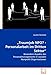 ?Traumjob NPO? - Personalarbeit im Dritten Sektor?: Besondere Aspekte des Personalmanagements in sozialen Nonprofit Organisationen by 