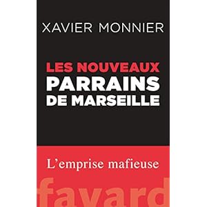 Les nouveaux Parrains de Marseille