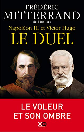 Télécharger Napoléon III et Victor Hugo : Le duel livre En ligne