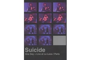 Suicide - One Day + Live at La Loco/Paris