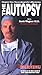 Produktbild The Autopsy, Chapter One: Unraveling Life's Mysteries [VHS]