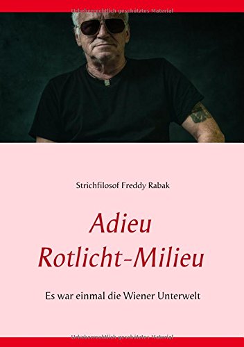 Cover zum Buch Adieu Rotlicht-Milieu: Es war einmal ...