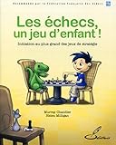 Les échecs, un jeu d'enfant !