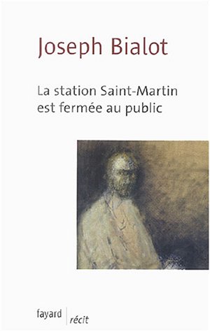 couverture de : La station Saint-Martin est ferm&eacute;e au public