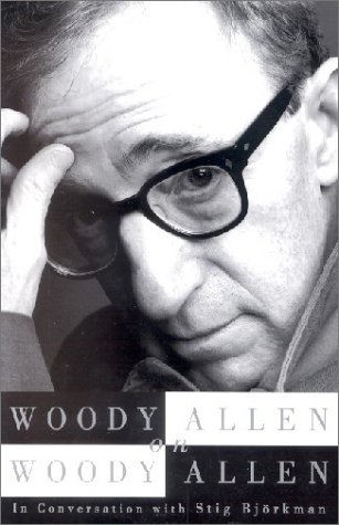Woody Allen on Woody Allen: In Conversation With Stig Bjorkman