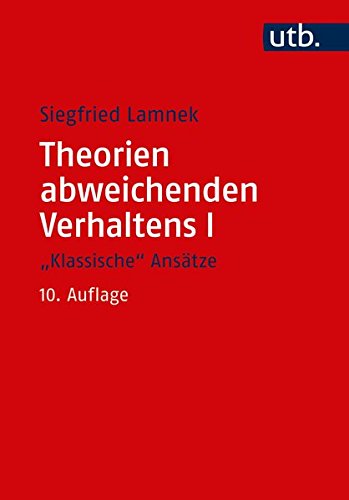 Theorien abweichenden Verhaltens I -