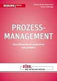 Image de Prozessmanagement: Geschäftsprozesse analysieren und gestalten (Alles, was Sie wissen müssen)