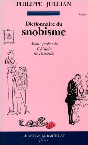 Télécharger Dictionnaire du snobisme Livre PDF Gratuit