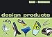 Produktbild Design products – edition 2: Projektarbeiten der FH Graz