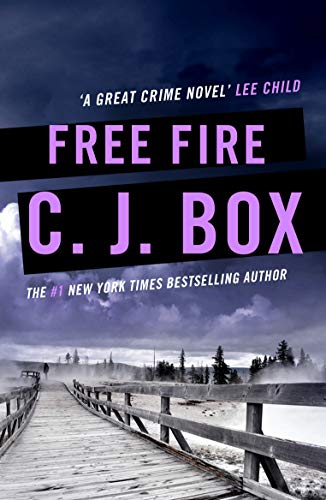Free Fire (Joe Pickett series Book 7) (English Edition) livre