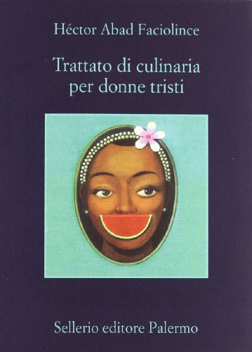 Trattato di culinaria per donne tristi Trattato di culinaria per donne tristi