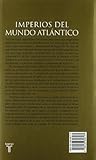 Image de Imperios del mundo atlántico: España y Gran Bretaña en América (1492-1830)