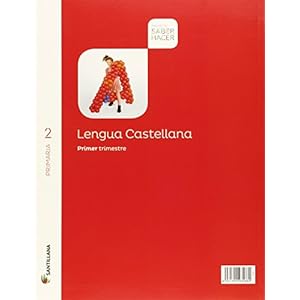 Lengua castellana. 2, Primaria : proyecto saber hacer
