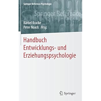 Handbuch Entwicklungs- und Erziehungspsychologie (Springer Reference Psychologie)