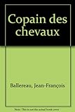 Copain des chevaux : A la découverte des fils du vent