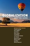 Globalization and the Good Globalization and the Good
