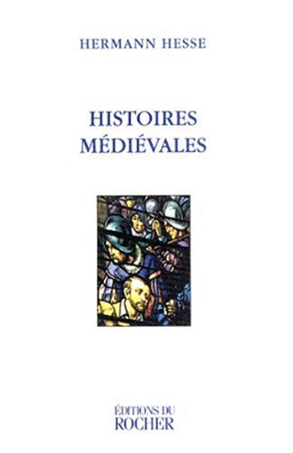 Histoires médiévales francais Histoires médiévales francais