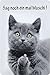 Produktbild Katzen - sag noch mal Muschi - Blechschild - 20x30 cm