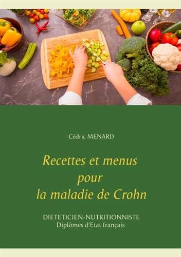 Recettes et menus pour la maladie de Crohn francais