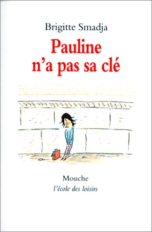 <a href="/node/11629">Pauline n'a pas sa clé</a>