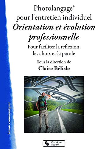 Télécharger Photolangage pour l'entretien individuel Orientation et évolution professionnelle : Pour faciliter Gratuit