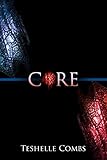 Image de Core (The Core Series Book 1) (English Edition)