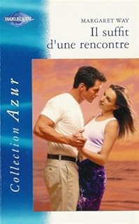 jaquette livre Il suffit d'unne rencontre : Collection : Harlequin azur n° 2315
