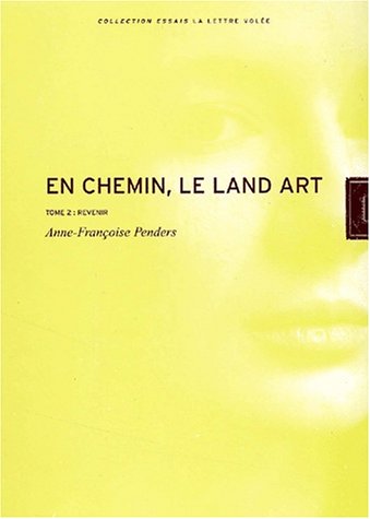 couverture de : En Chemin-Le Land Art / Revenir