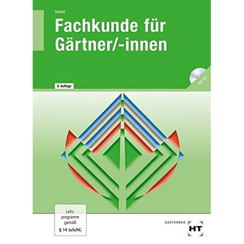 [PDF] Fachkunde für Gártner/-innen: Lehr- und Arbeitsbuch mit CD KOSTENLOS HERUNTERLADEN