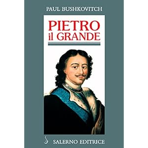 Pietro il Grande: La lotta per il potere (1671-1725) Pietro il Grande: La lotta per il potere (1671-1725)