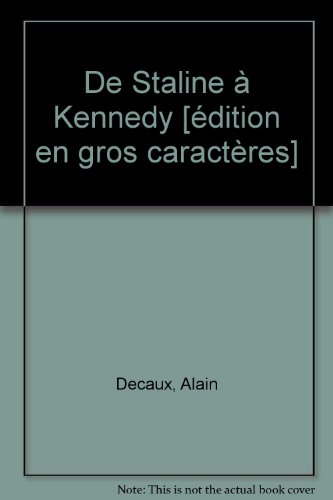 De Staline à Kennedy
