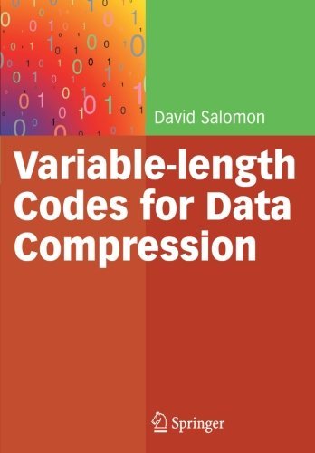 Variable-length Codes for Data Compression by David Salomon (2007-10-01)