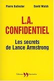 L.A. Confidentiel : Les secrets de Lance Amstrong