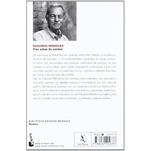 Tres vidas de santos (Biblioteca Eduardo Mendoza)
