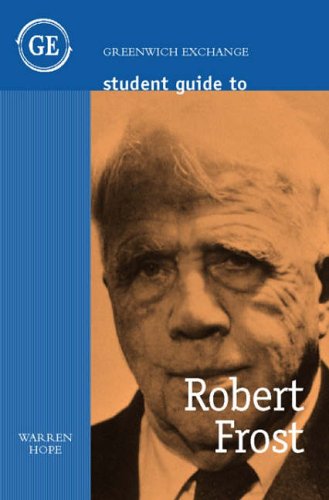Download Student Guide to Robert Frost (Student Guide) Download Student Guide to Robert Frost (Student Guide)
