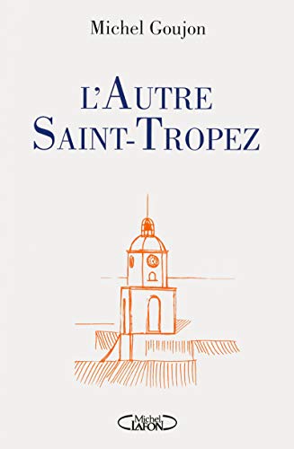 Télécharger L'autre Saint-Tropez PDF Ebook En Ligne