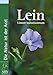 Produktbild Lein: Linum usitatissimum. Das Buch zur Heilpflanze des Jahres