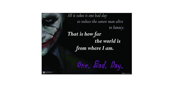 Happy Giftmart Joker All It Takes Is One Bad Day Quote Poster Wb Officially Licensed Amazon In Home Kitchen