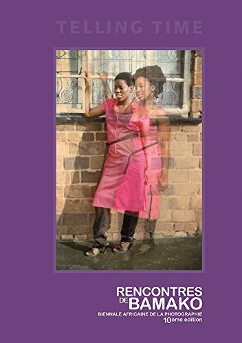 Telling Time: Rencontres De Bamako Biennale Africaine De La Photographie livre