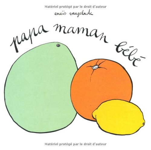 couverture de : Papa maman b&eacute;b&eacute;