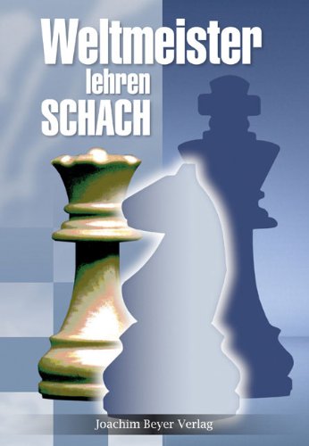 Download Weltmeister lehren Schach Download Weltmeister lehren Schach