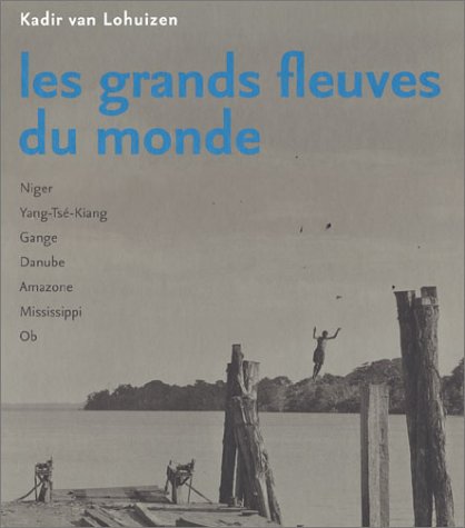 couverture de : Les Grands fleuves du monde